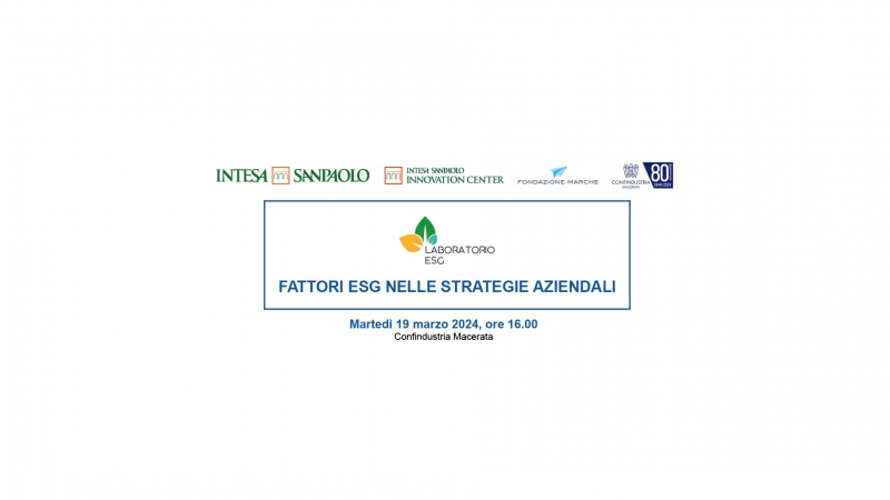 FATTORI ESG NELLE STRATEGIE AZIENDALI - Martedì 19 marzo 2024, ore 16.00