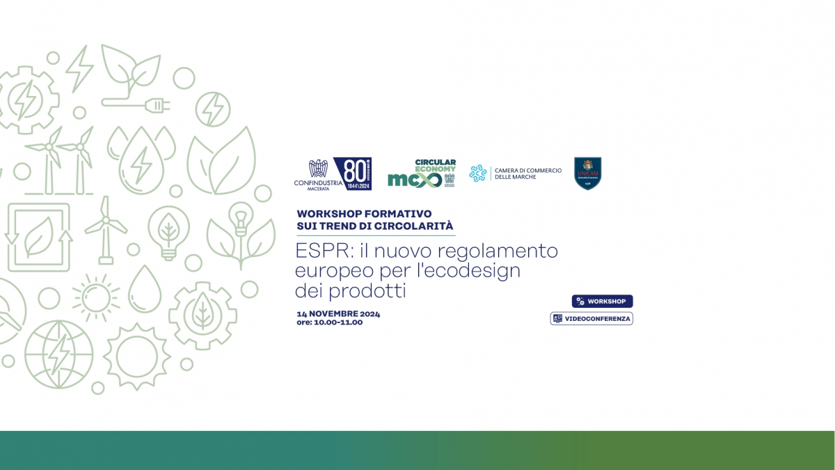 Workshop sui trend di Circolarità - ESPR: il nuovo regolamento europeo per l&#039;ecodesign dei prodotti - 14/11/2024 ore 10.00