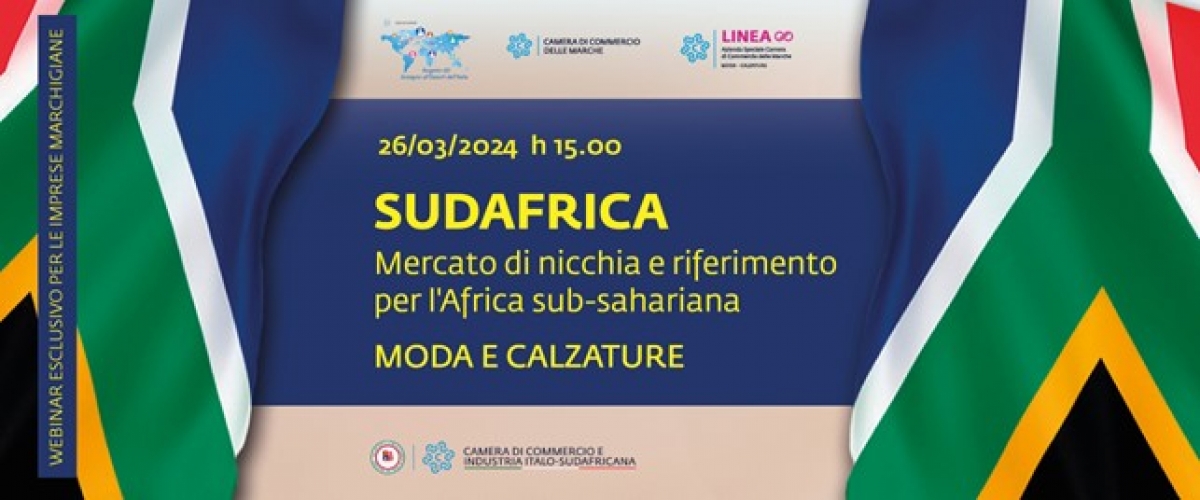 SUDAFRICA – MODA – WEBINAR: Sudafrica: mercato di nicchia e riferimento per l’Africa subsahariana – 26 marzo 2024 ore 15:00