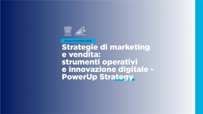 CORSO: Strategie di marketing e vendita: strumenti operativi e innovazione digitale - PowerUp Strategy