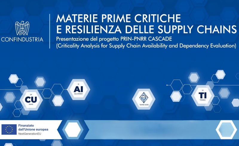 RICERCHE - CENTRO STUDI CONFINDUSTRIA &amp; Re4IT - Materie prime critiche e resilienza delle supply chain: i risultati del progetto CASCADE