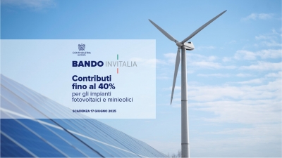 Bando INVITALIA - Contributi fino al 40% per impianti fotovoltaici e minieolici