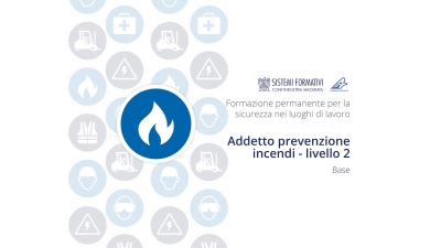 Corso BASE: Addetto alla prevenzione incendi (Livello 2) - Ed. Settembre 2024