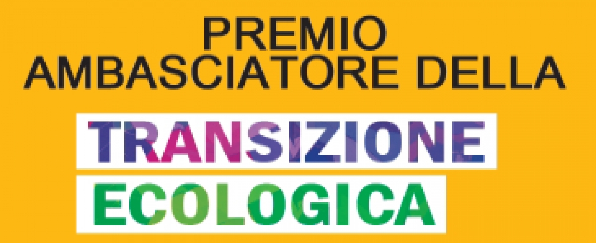 Premio “Ambasciatore della transizione ecologica”: Bando del Comune di Civitanova Marche - scadenza presentazione domande 29 marzo 2024