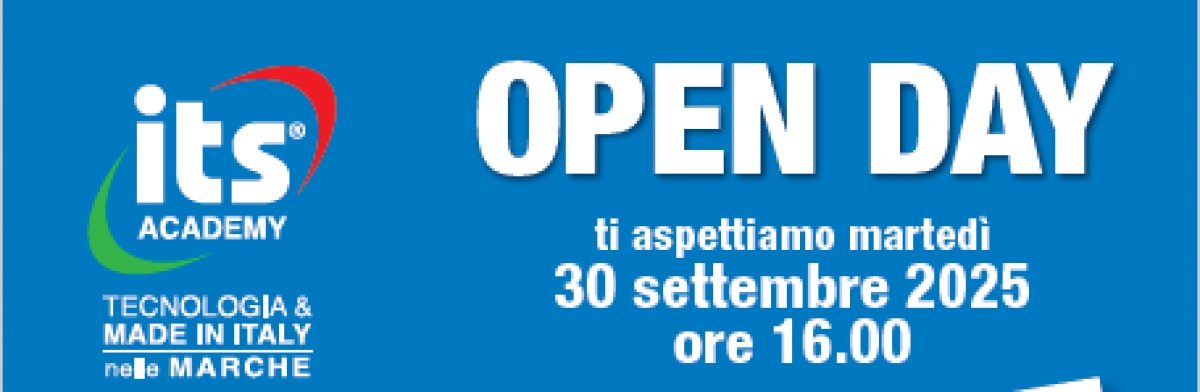 OPEN DAY ITS ACADEMY - TECNOLOGIA &amp; MADE IN ITALY NELLE MARCHE | SEDE DI TOLENTINO c/o  CAMPUS SIMONELLI GROUP| 30.09.2025 dalle ore 16:00