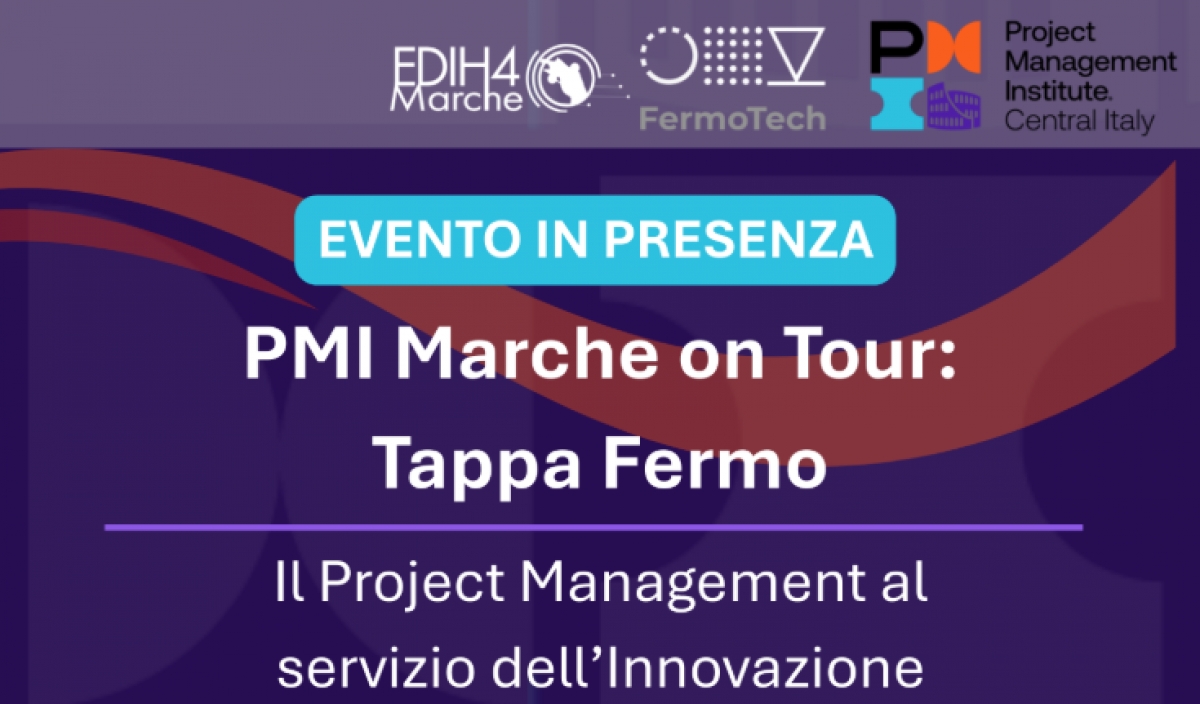 Il Project Management al servizio dell'Innovazione. PMI on Tour: Tappa di Fermo - 23 gennai 2026