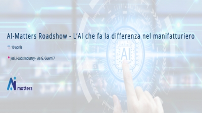 AI MATTERS &quot;L&#039;AI che fa la differenza nel manifatturiero&quot;  - RoadShow Ancona