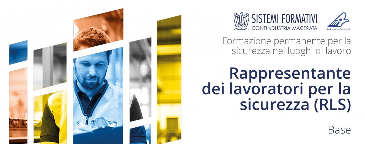 CORSO BASE “RAPPRESENTANTE DEI LAVORATORI PER LA SICUREZZA – RLS” (16 Giugno – 3 Agosto 2023)