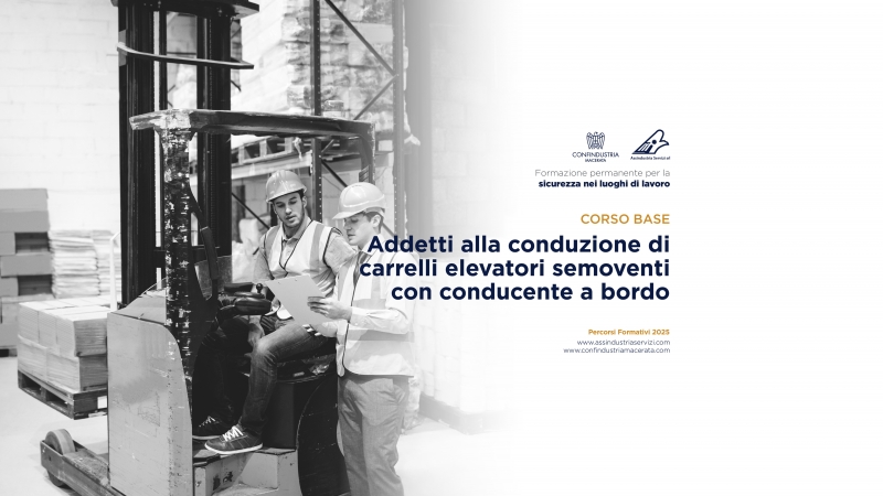 CORSO: BASE - Addetto alla conduzione di carrelli elevatori semoventi con conducente a bordo - Ed. Ottobre 2025