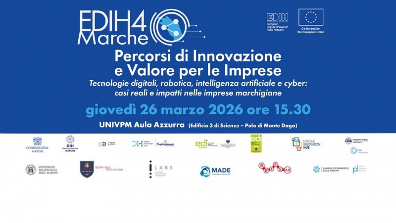 EDIH4Marche &ndash; Percorsi di Innovazione e Valore per le Imprese | 26 marzo 2026