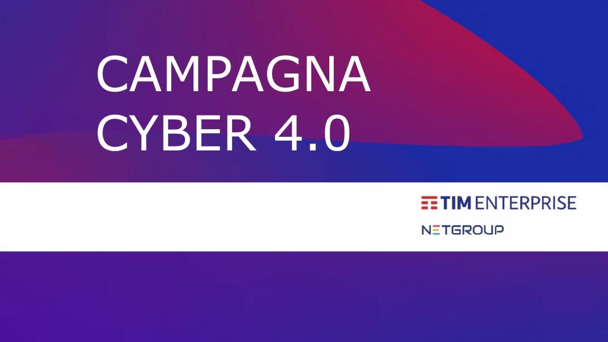 CAMPAGNA  CYBER 4.0 - TIM ENTERPRISE - scadenza imminente