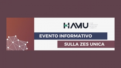 EVENTO INFORMATIVO SULLA ZES UNICA MARCHE E UMBRIA
