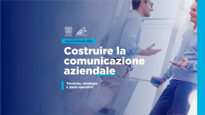 CORSO: Costruire la comunicazione aziendale: tecniche, strategie e piani operativi