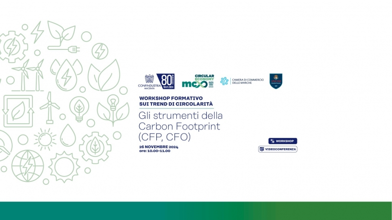 Workshop sui trend di Circolarit&agrave; - Gli strumenti della Carbon Footprint (CFP, CFO) - 26/11/2024 ore 10.00