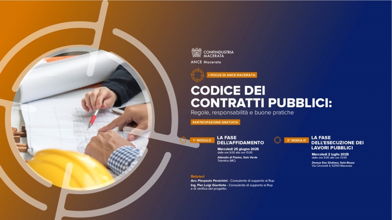 I FOCUS DI ANCE MACERATA: 2 luglio: ESECUZIONE DEI LAVORI PUBBLICI