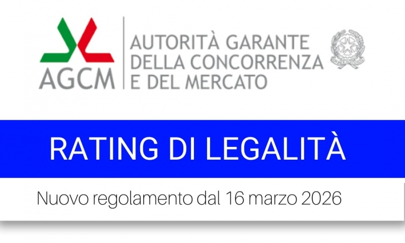 Rating di legalit&agrave; - nuovo regolamento dal 16 marzo 2026