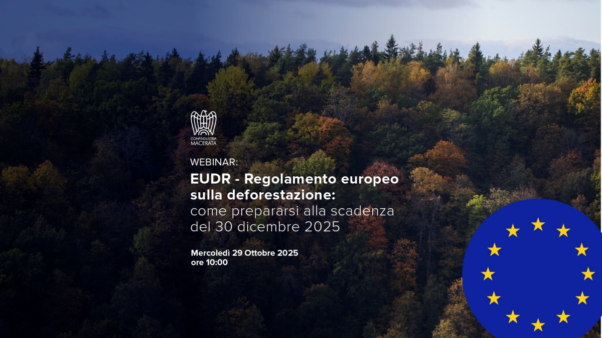 WEBINAR: EUDR - Regolamento europeo sulla deforestazione: come prepararsi alla scadenza del 30 dicembre 2025 - 29 ottobre 2025 ore 10.00